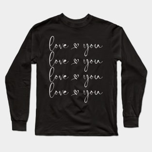 Love You. Cute Valentines Day Design with Hearts. Long Sleeve T-Shirt